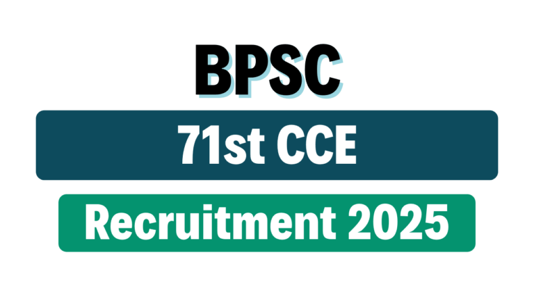 BPSC 71st Recruitment 2025
