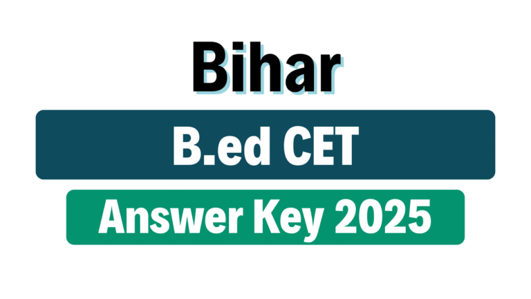 Bihar BEd CET Answer Key 2025