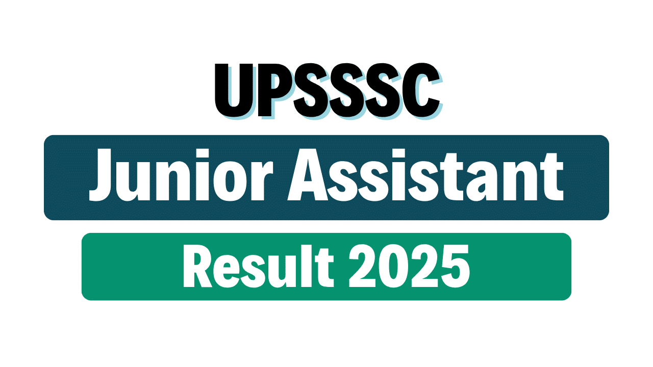 UPSSSC Junior Assistant Result 2025