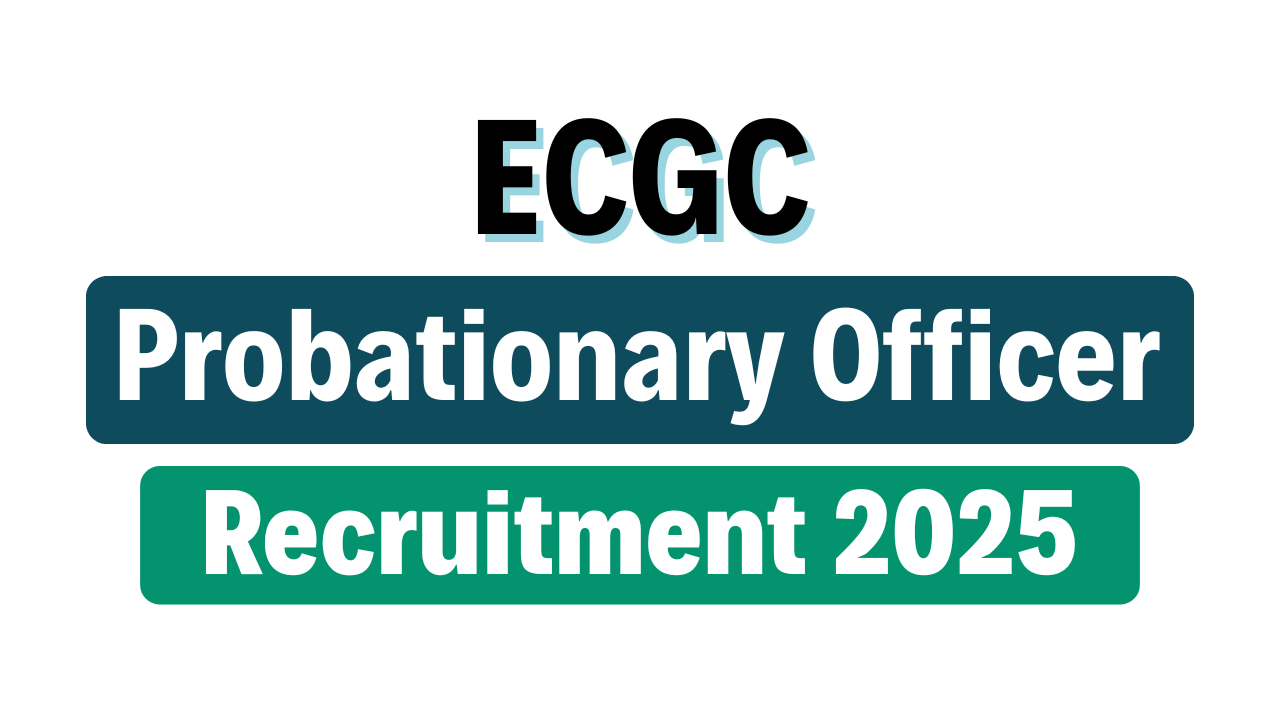 ECGC Probationary Officer (PO) Online Form 2025