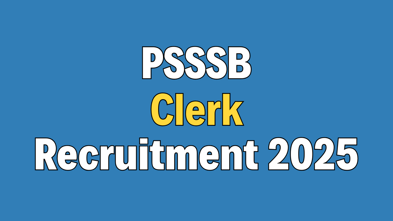 PSSSB Clerk Recruitment 2025